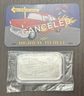 CMG Mint Highway to Hell Canceled Art Bar Proof 1 OZ .999 Silver Art Bar 50 Mint