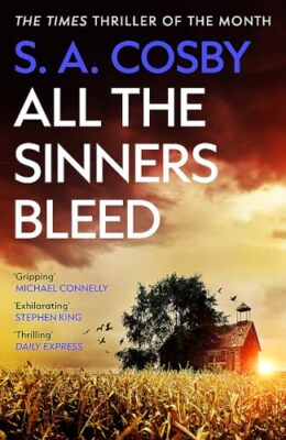 All The Sinners Bleed: the new thriller ... by Cosby, S. A. Paperback / softback