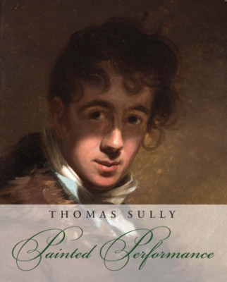 Thomas Sully: Bemalte Performance (Milwaukee Art Museum - hartgedeckt NEU William K