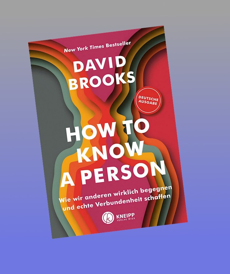 How to know a person David Brooks