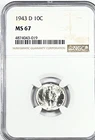 1943-D Mercury Dime : NGC MS67 Blazing White