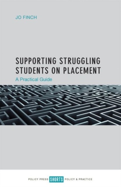 Supporting Struggling Students on Placement by Jo  Finch PAPERBACK 9781447328735 - Image 3