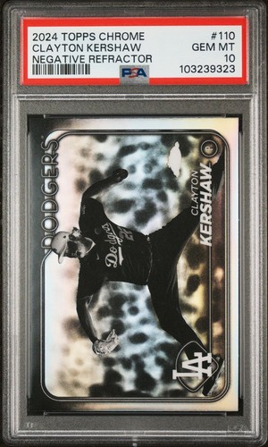 Clayton Kershaw | 2024 Topps Chrome | #110 Negative Refractor | PSA 10 POP 1!