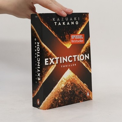 Extinction: Thriller  |  Kazuaki Takano
