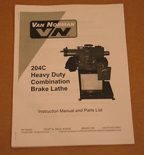 Rels Winona Van Norman 204 Disc Drum Brake Lathe Operating Manual 204c 204s