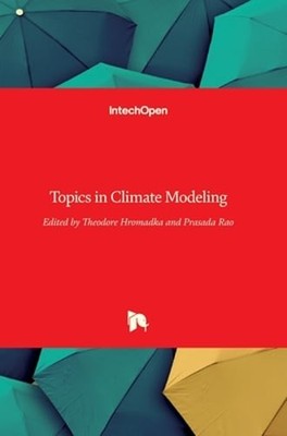 Topics in Climate Modeling by II Hromadka, Theodore V: New