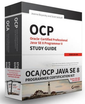 OCA / OCP Java SE 8 Programmer Certification Kit: Prüfung 1Z0-808 und Prüfung 1Z0-809