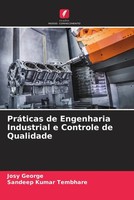 Josy George (U. A.) | PráTicas De Engenharia Industrial E Controle De Qualidade