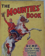 Mounties Book for Boys: Quick Fire Adventure Stories RCMP 1938 Now Rare