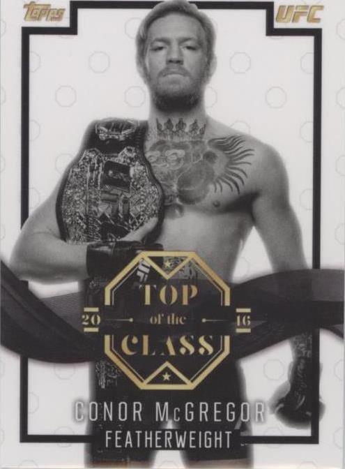 2016 Topps UFC Top of the Class - Conor McGregor #TOC-1 - 1 of 1