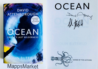 SIGNED Ocean: Earth's Last Wilderness by David Attenborough UK 1/1 (2025, HC)