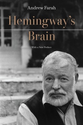 Hemingway's Brain | With a New Preface | Andrew Farah | Englisch | Taschenbuch