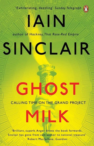 Ghost Milk Iain Sinclair Taschenbuch Englisch 2012 Penguin Ean 9780141039640-image