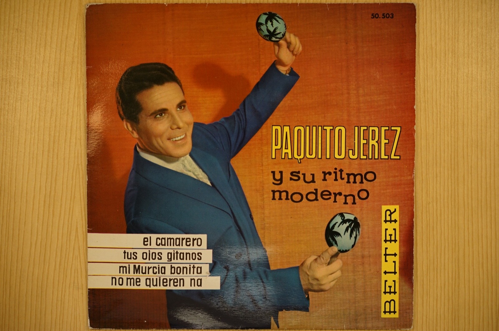 PAQUITO JEREZ y su ritma moderno, El Camarero, Tus Ojos Gitanos, BELTER 50.503