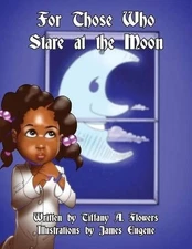 For those who stare at the moon by James Eugene (English) Paperback Book