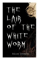 Bram Stoker | The Lair Of The White Worm | Taschenbuch | Englisch (2019)