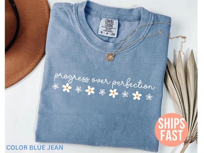 Progress Over Perfection Comfort Tee