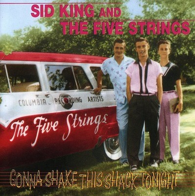 Sid King - Gonna Shake This Shack Tonight [New CD]