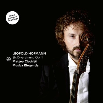 CC72931 Musica Elegentia and Matteo Cicchitti Leopold Hofmann: Six Divertimenti