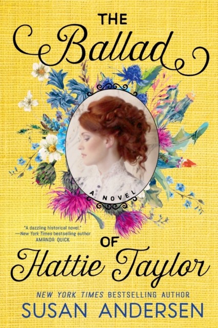 The Ballad of Hattie Taylor by Susan Andersen (Paperback Book)