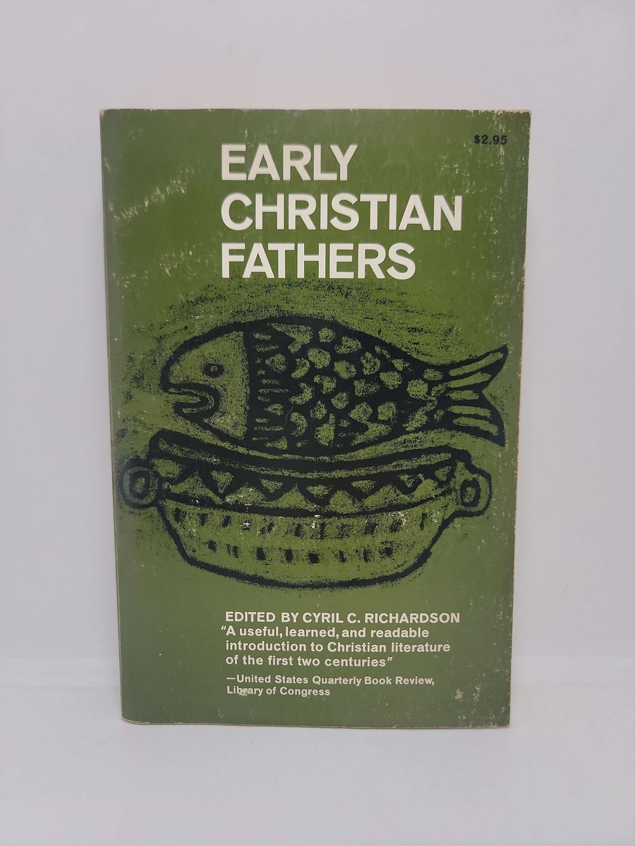Early Christian Fathers edited by Cyril C. Richardson | eBay