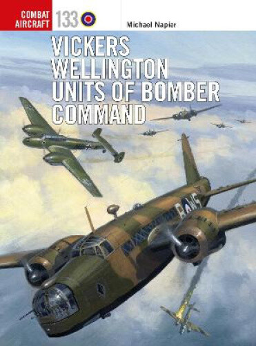 Thumbnail - Vickers Wellington Units Of Bomber Command (combat Aircraft) By
