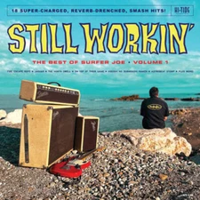 Surfer Joe - Still Workin: The Best Of Surfer Joe 1 NEW Vinyl
