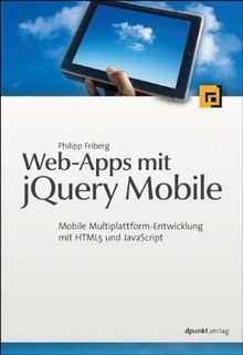 Web-Apps mit jQuery Mobile: Mobile Multiplattform-E... | Buch | Zustand sehr gut