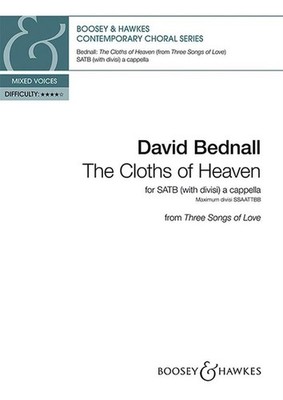 The Cloths of Heaven Choral score mixed choir (SATB divisi) a cappella (advanced