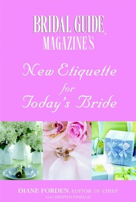 Forden - Bridal Guide Magazine's New Etiquette for Today's Bride - pap - E555z