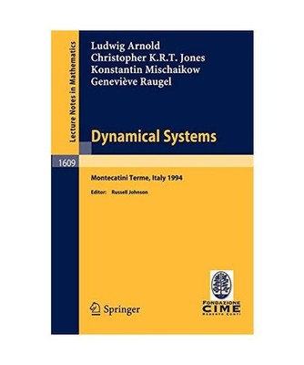 Dynamical Systems: Lectures given at the 2nd Session of the Centro Internazional