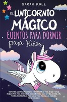Sarah Doll | El Unicornio MáGico | Taschenbuch | Spanisch (2020) | Sarah Doll