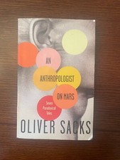 An Anthropologist on Mars : Seven Paradoxical Tales by Oliver Sacks (1996)