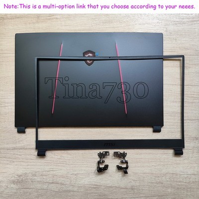 New For MSI Raider GE75 GP75 GL75 Lcd Back Cover / Bezel / Hinge MS-17E7 17E9