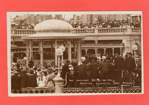 Eröffnungsfeier Kolonnade Bexhill on Sea RP PC unbenutzt Ref Q885