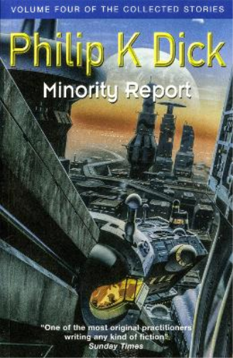 Philip K Dick Minority Report (Tascabile) Gollancz S.F.