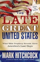 Mark Hitchcock | The Late Great United States | Taschenbuch | Englisch (2010)