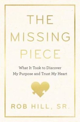 The Missing Piece: Finding the Better Part of Me: A Love Journey - VERY GOOD