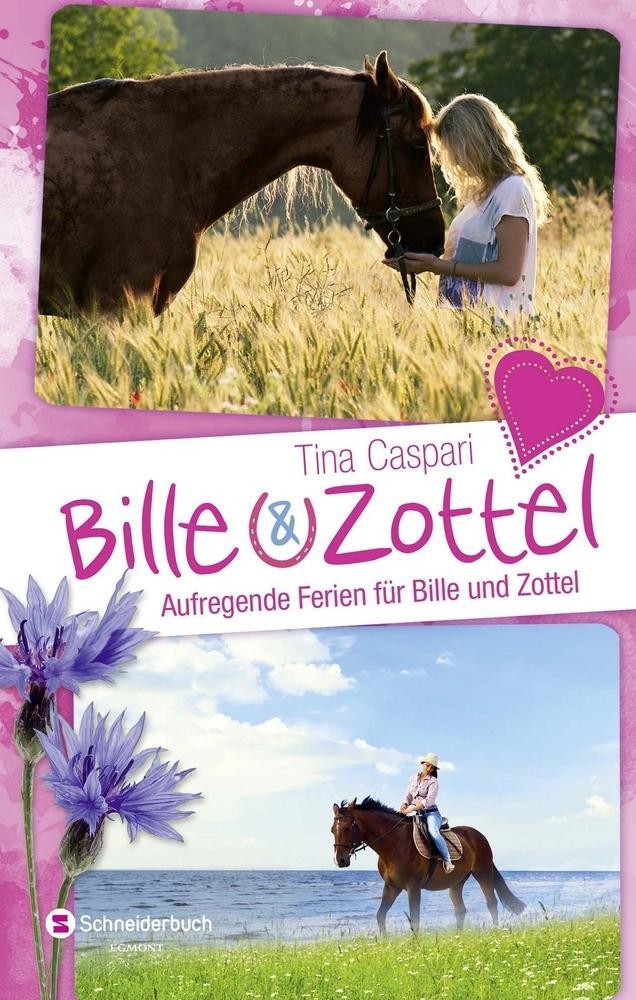Thumbnail - Tina Caspari Bille Und Zottel - Aufregende Ferien Für Bille Und Zottel