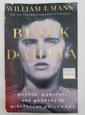 Black Dahlia by William J. Mann (ARC)