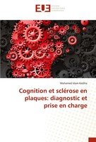 Cognition Et ScléRose En Plaques: Diagnostic Et Prise En Charge Kediha Buch 2024