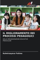 Il Miglioramento Dei Processi Pedagogici Kulmirzayeva Fotima Taschenbuch 2025