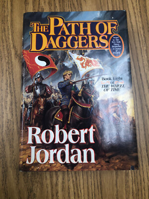 Robert Jordan The Path of Daggers Wheel Of Time #8 1st Edition 1st Printing