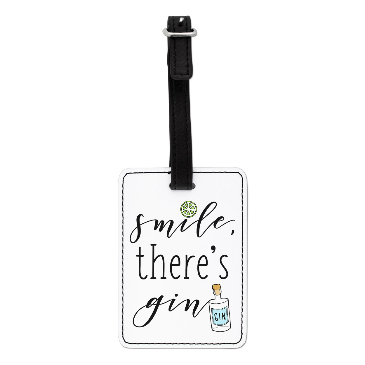 Smile There's Gin Visual Luggage Tag Suitcase Bag - Funny Travel Tonic Drinks