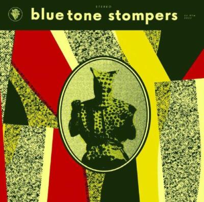 BLUE TONE STOMPERS: BLUE TONE STOMPERS - LP vinyl *BRAND NEW*