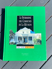 le patrimoine des communes de La Réunion livre éditions Flohic