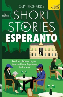 Short Stories in Esperanto for Beginners: Read for Pleasure at Your Le Paperback