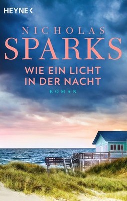 Wie ein Licht in der Nacht Nicholas Sparks