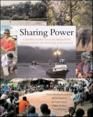 Sharing Power : Learning-By-Doing in Co-Management of Natural Resources Throu...