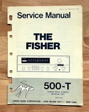 THE FISHER 500-T Original Service Manual 1966 for Stereo FM Receiver